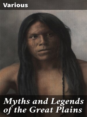 cover image of Myths and Legends of the Great Plains
